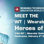 The Wearable Technologies Heroes of the Year: Finalists of WT Innovation World Cup will show many world`s first at WT Conference in Munich