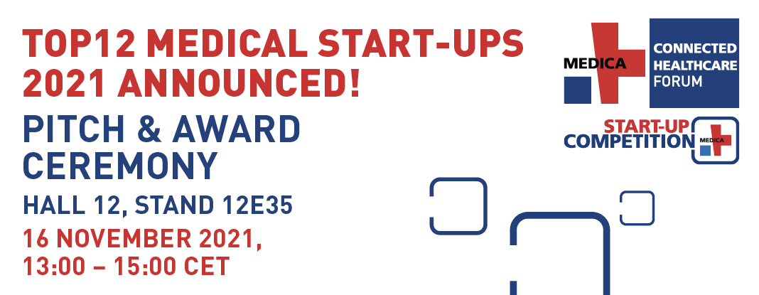 TOP12 Medical Start-ups 2021 - 10th MEDICA Start-up COMPETITION