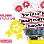 MEET THE WORLD’S TOP SMART BUILDING / SMART CONSTRUCTION INNOVATORS 2021! TOP Smart Building Smart Construction Innovators 2021 - BIM World MUNICH